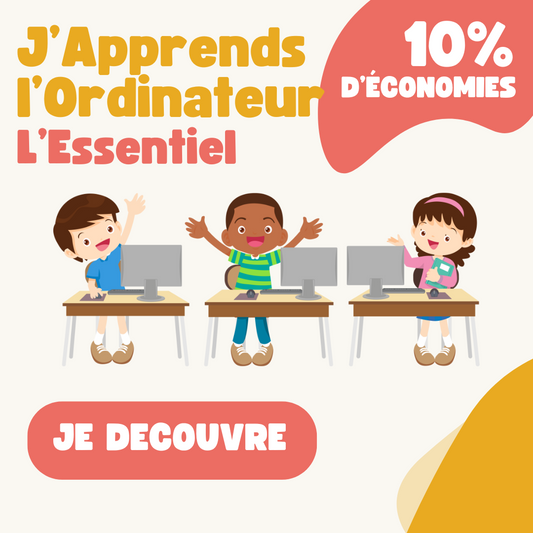L'Essentiel pour Apprendre l'Ordinateur