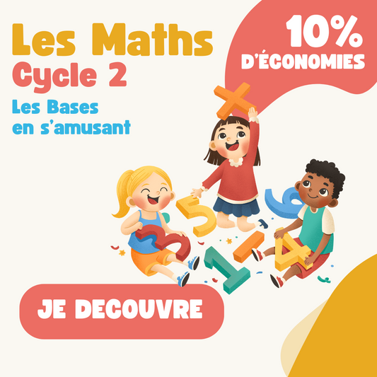 🧮 Kit pour le Cycle 2 (CP, CE1, CE2) : Les Bases en S’amusant