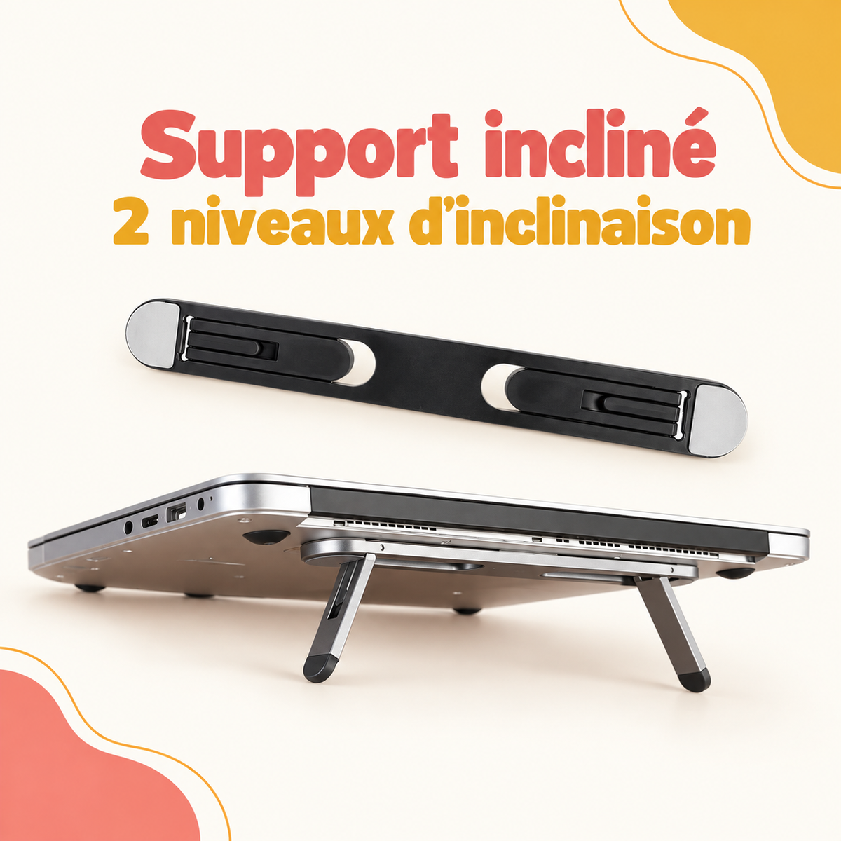 Support incliné pour ordinateur portable avec deux niveaux d’inclinaison.